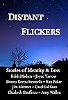 Distant Flickers: Stories of Identity & Loss Distant Flickers: Stories of Identity & Loss