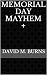 Memorial Day Mayhem + by David M. Burns