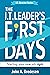 The I.T. Leader's First Days: Starting Your New job Right (The I.T. Director, #1)