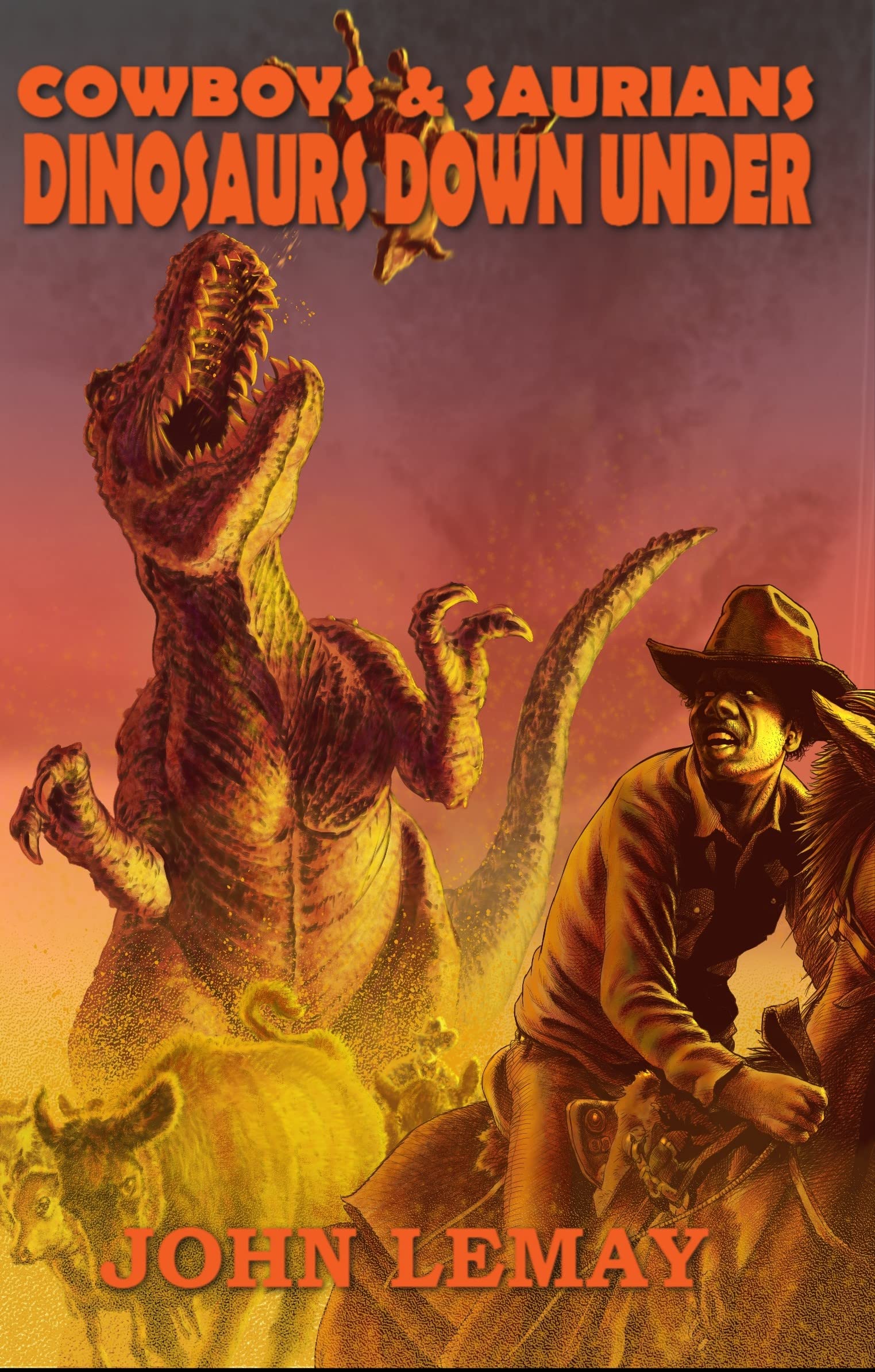 Cowboys & Saurians: Dinosaurs Down Under (Kindle Edition)