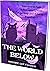 The World Below: The World Below Book One