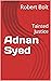 Adnan Syed by Robert Bolt