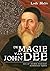 De magie van John Dee