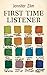 First-Time Listener (297) (Essential Poets series)