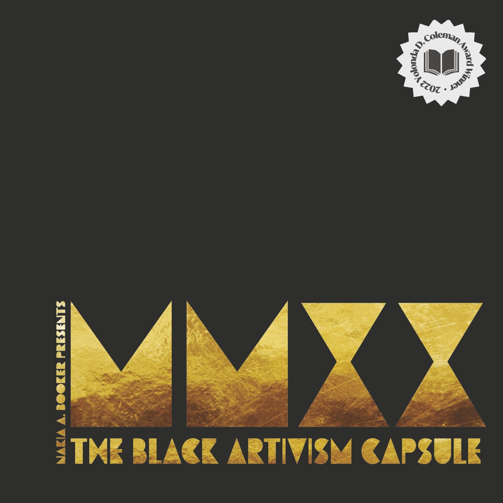 MMXX: The Black Artivism Capsule