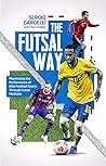 The Futsal Way: M...