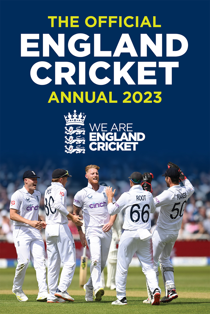 The Official England Cricket Annual 2023: We Are England Cricket
