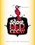 The Remarkable Red Crow