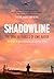 Shadowline by Jacquie Houlden