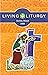 Living Liturgy™Sunday Missa...