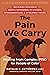 The Pain We Carry: Healing from Complex PTSD for People of Color (The Social Justice Handbook Series)