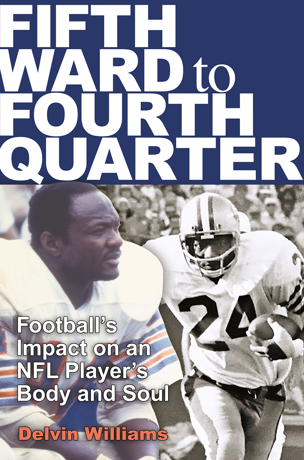 Fifth Ward to Fourth Quarter: Football's Impact on an NFL Player's Body and Soul (Swaim-Paup Sports Series, sponsored by James C. '74 & Debra Parchman Swaim and T. Edgar '74 & Nancy Paup)