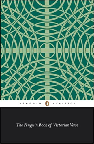 The Penguin Book of Victorian Verse (Penguin Classics)