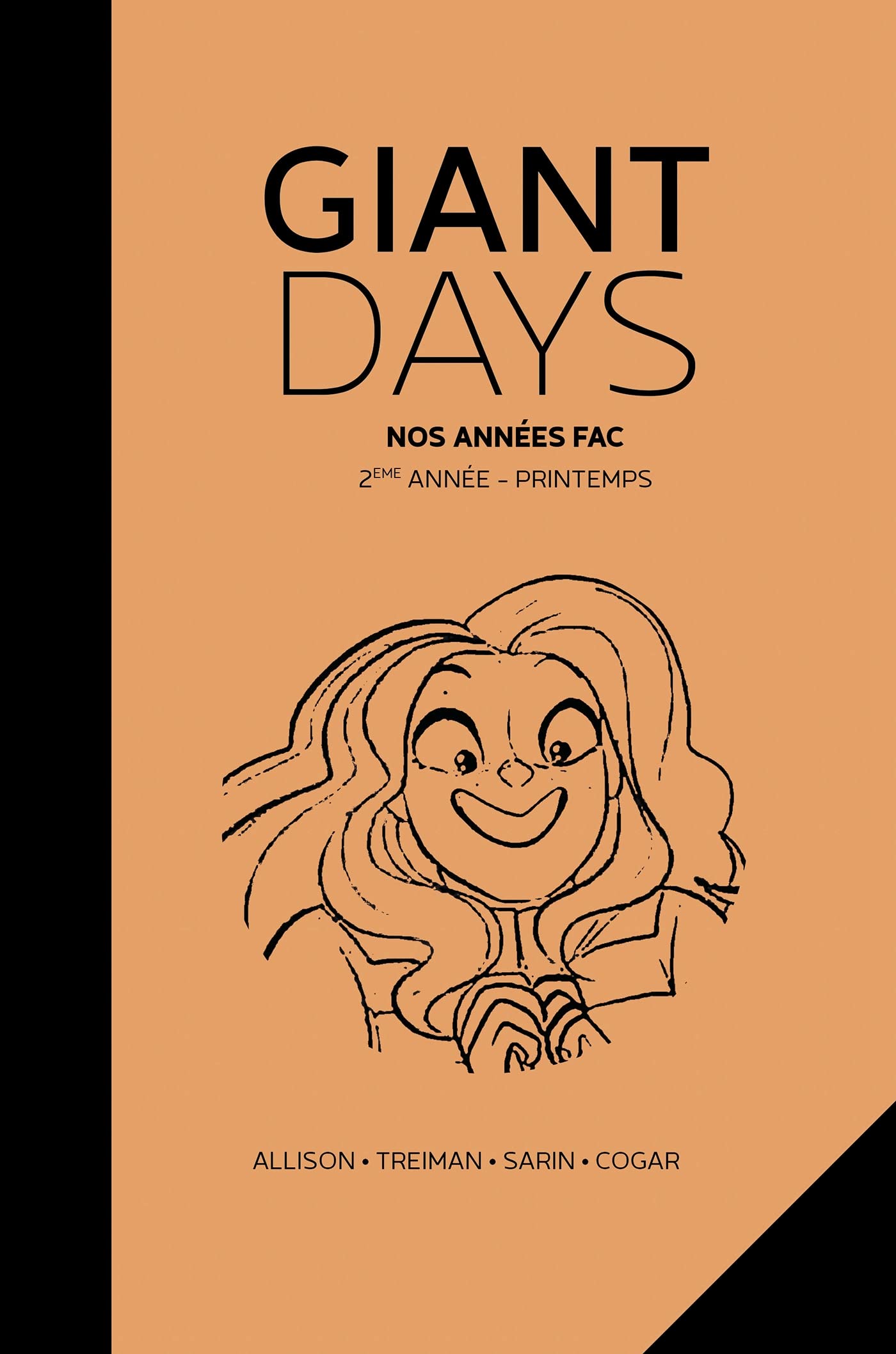 Giant Days: Nos Années Fac, #6: 2ieme année, printemps (Hardcover)