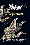 Defiance: (Yokai Book 2)