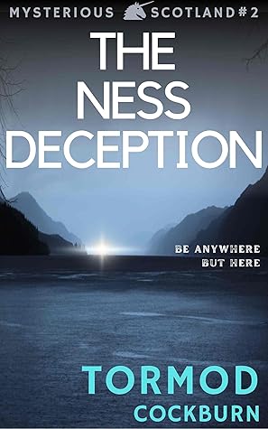 The Ness Deception (Mysterious Scotland, #2)
