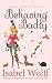 Behaving Badly
