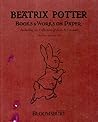 Beatrix Potter Books & Works on Paper Including the Collection of John R Cawood Beatrix Potter Books & Works on Paper Including the Collection of John R Cawood