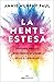 La mente estesa by Annie Murphy Paul