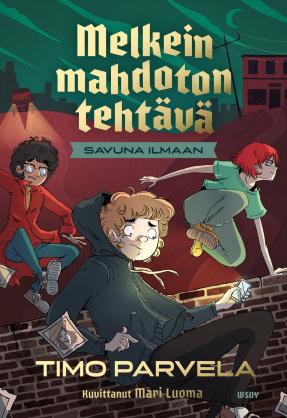 Savuna ilmaan (Melkein mahdoton tehtävä, #2)