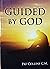 Guided by God