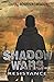 Resistance: A Post-Apocalyptic Survival Thriller: Shadow Wars Book Two