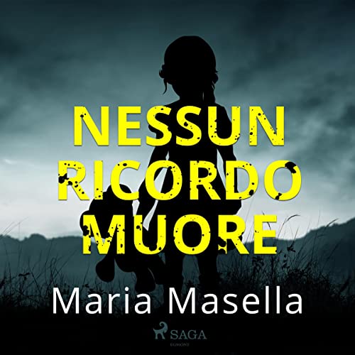 Nessun ricordo muore. La prima indagine di Teresa Maritano e Marco Ardini
