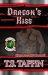 Dragon's Kiss by T.S. Tappin