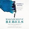 Magnificent Rebel...