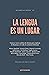 La lengua es un lugar