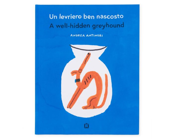 Un levriero ben nascosto / A well-hidden greyhound (Hardcover)