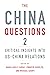 The China Questions 2: Critical Insights into US-China Relations