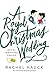 A Royal Christmas Wedding by Rachel Hauck A Royal Christmas Wedding by Rachel Hauck