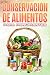 CONSERVACIÓN DE ALIMENTOS P...