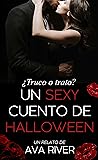 Un sexy cuento de Halloween by Ava River Un sexy cuento de Halloween by Ava River