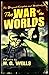 The War of the Worlds Illustrated & Annotated