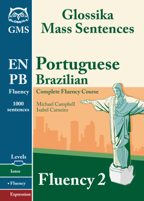 Portuguese Fluency 2: Glossika Mass Sentences