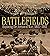 Battlefields: Exploring the...