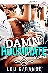 Damn Roommate by Lou Garance
