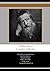 William Morris Complete Collection: William Morris Complete Collection News From Nowhere, The Earthly Paradise, A Dream Of John Ball, A King's Lesson, The Well At The World's End