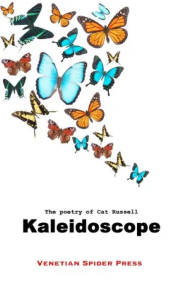 Kaleidoscope: The Poetry of Cat Russell (Hardcover)