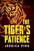 The Tiger's Patience