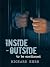 Inside-Outside: To Be Conti...