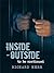 Inside-Outside: To Be Continued