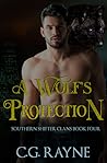 A Wolf's Protection (Southern Shifter Clans, #3)