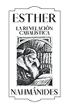 Esther: La Cábala del Libro de Esther. Esther Rabá Petijta. (Spanish Edition)
