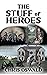 The Stuff of Heroes (The Semblance of Order Trilogy)