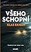 Všeho schopní