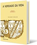A Verdade da Vida, volume 37 – Felicidade I