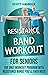Resistance Band Workout for...